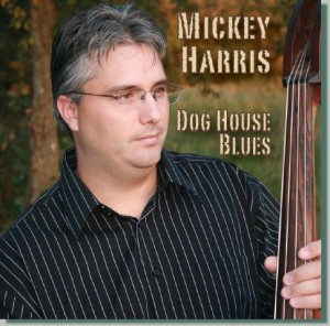 Mickey Harris - Dog House Blues